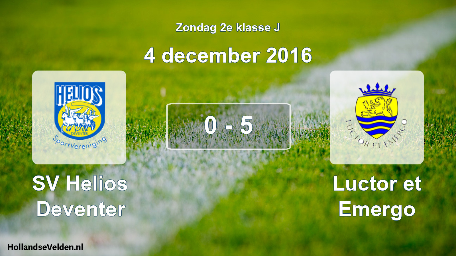 Total number of matches played: SV Helios Deventer - Luctor et Emergo 0 - 5 (4 December 2016)