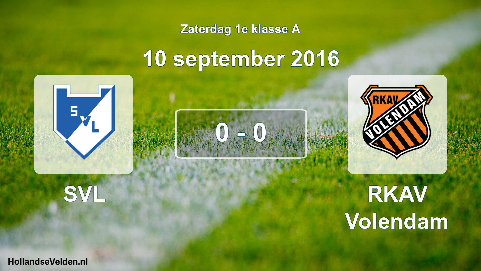 Total number of matches played: SVL - RKAV Volendam 0 - 0 (10 September 2016)