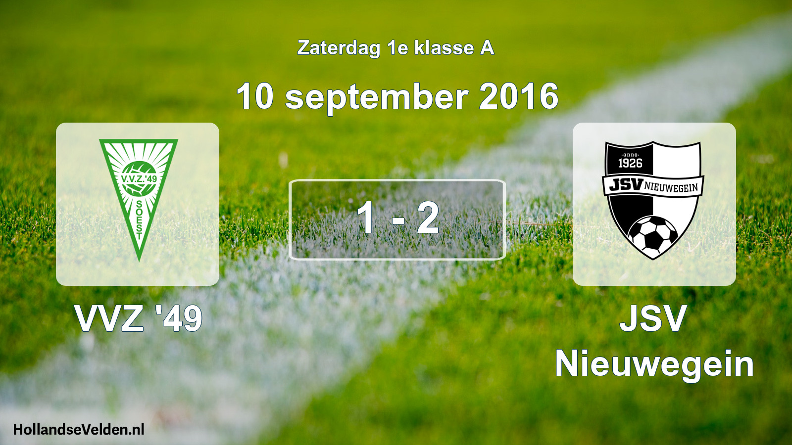 Total number of matches played: VVZ '49 - JSV Nieuwegein 1 - 2 (10 September 2016)