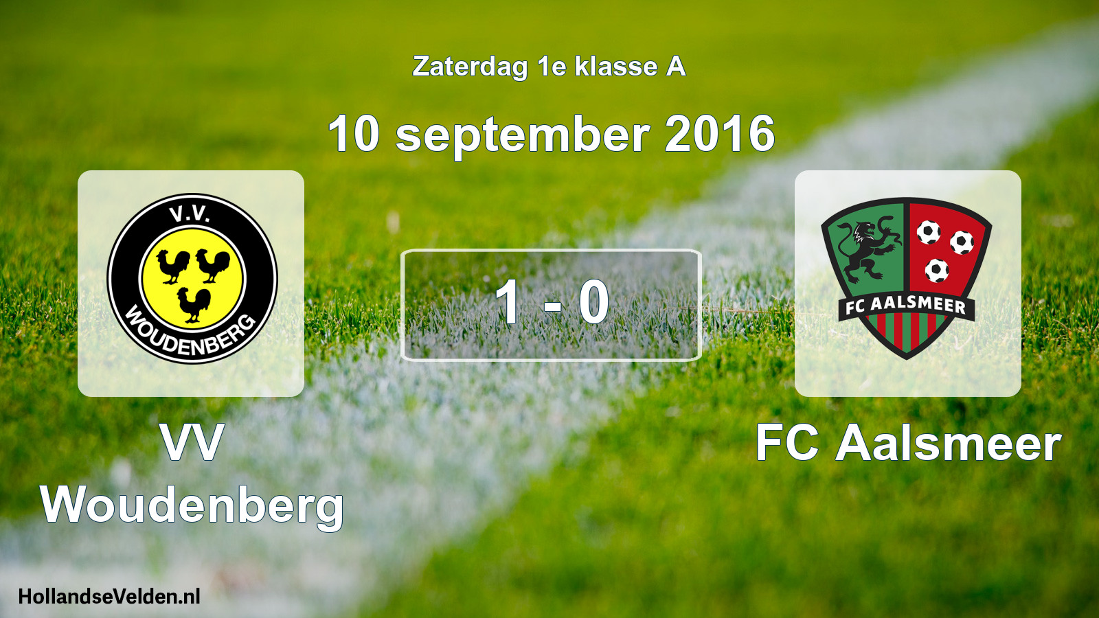 Total number of matches played: VV Woudenberg - FC Aalsmeer 1 - 0 (10 September 2016)