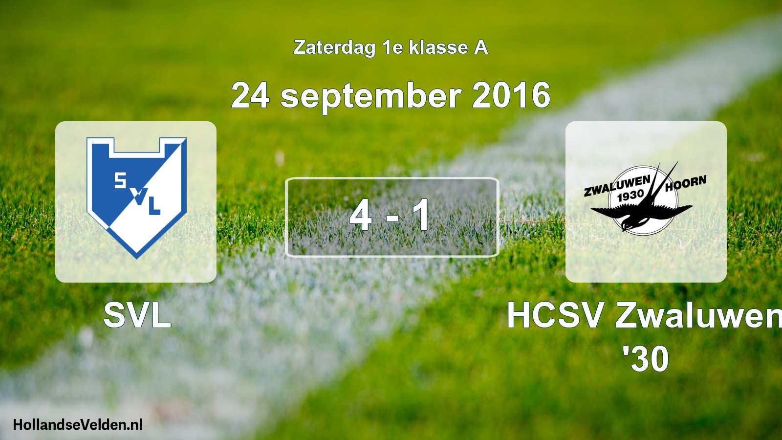 Total number of matches played: SVL - Zwaluwen '30 4 - 1 (24 September 2016)