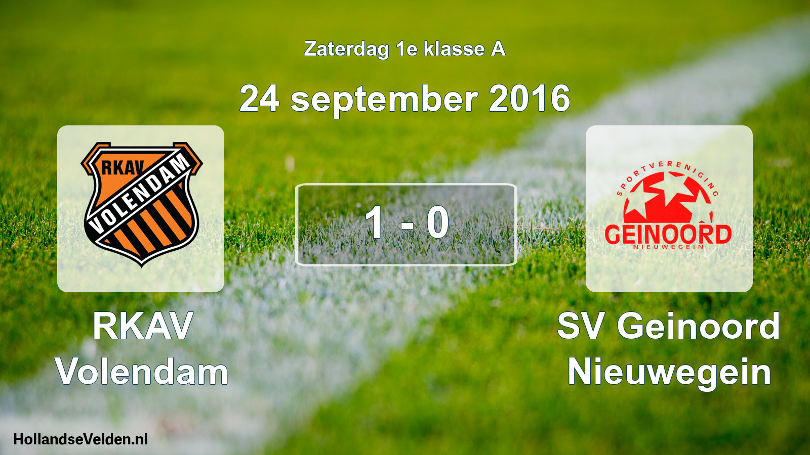 Total number of matches played: RKAV Volendam - SV Geinoord Nieuwegein 1 - 0 (24 September 2016)