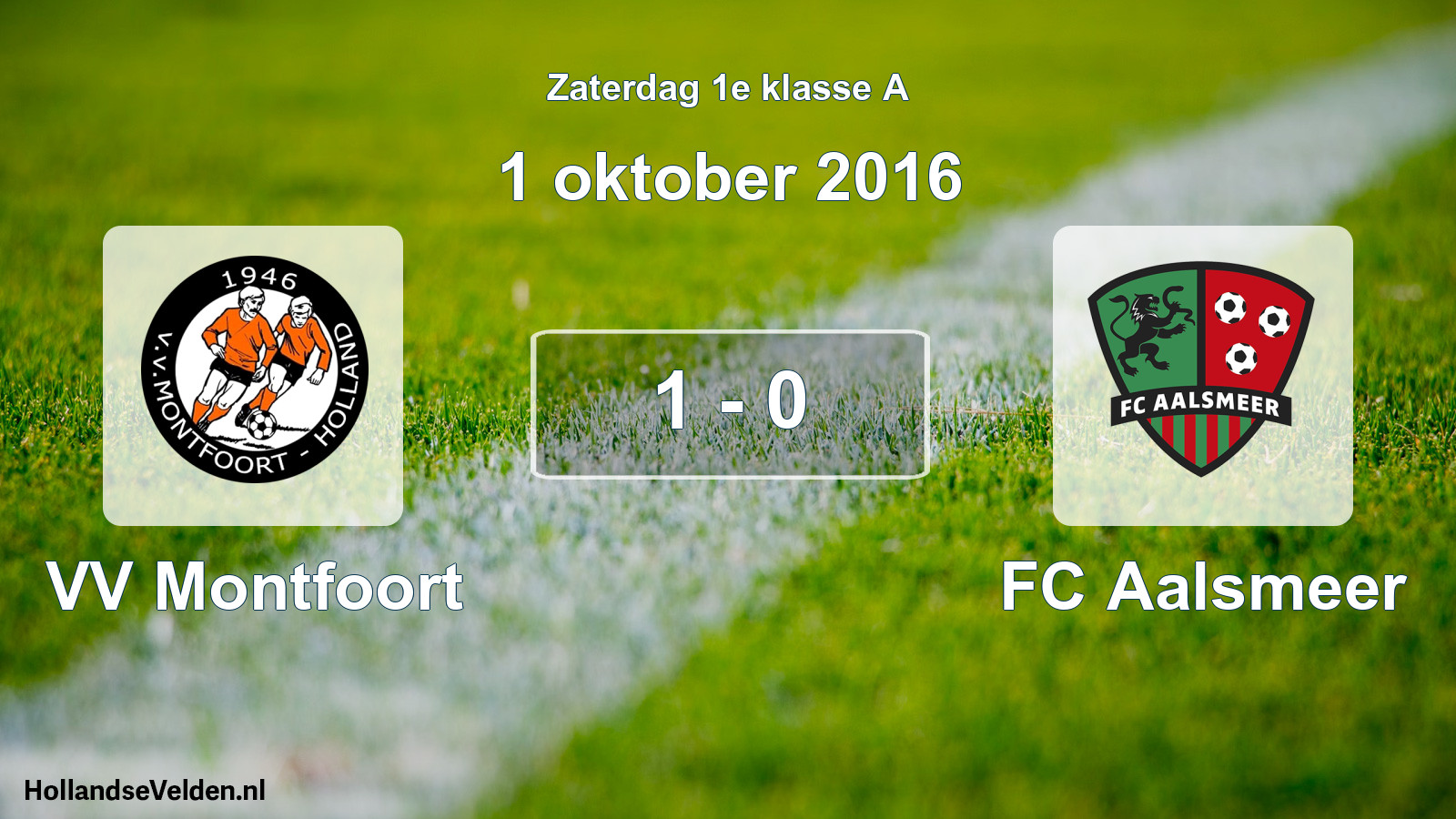 Total number of matches played: VV Montfoort - FC Aalsmeer 1 - 0 (1 October 2016)