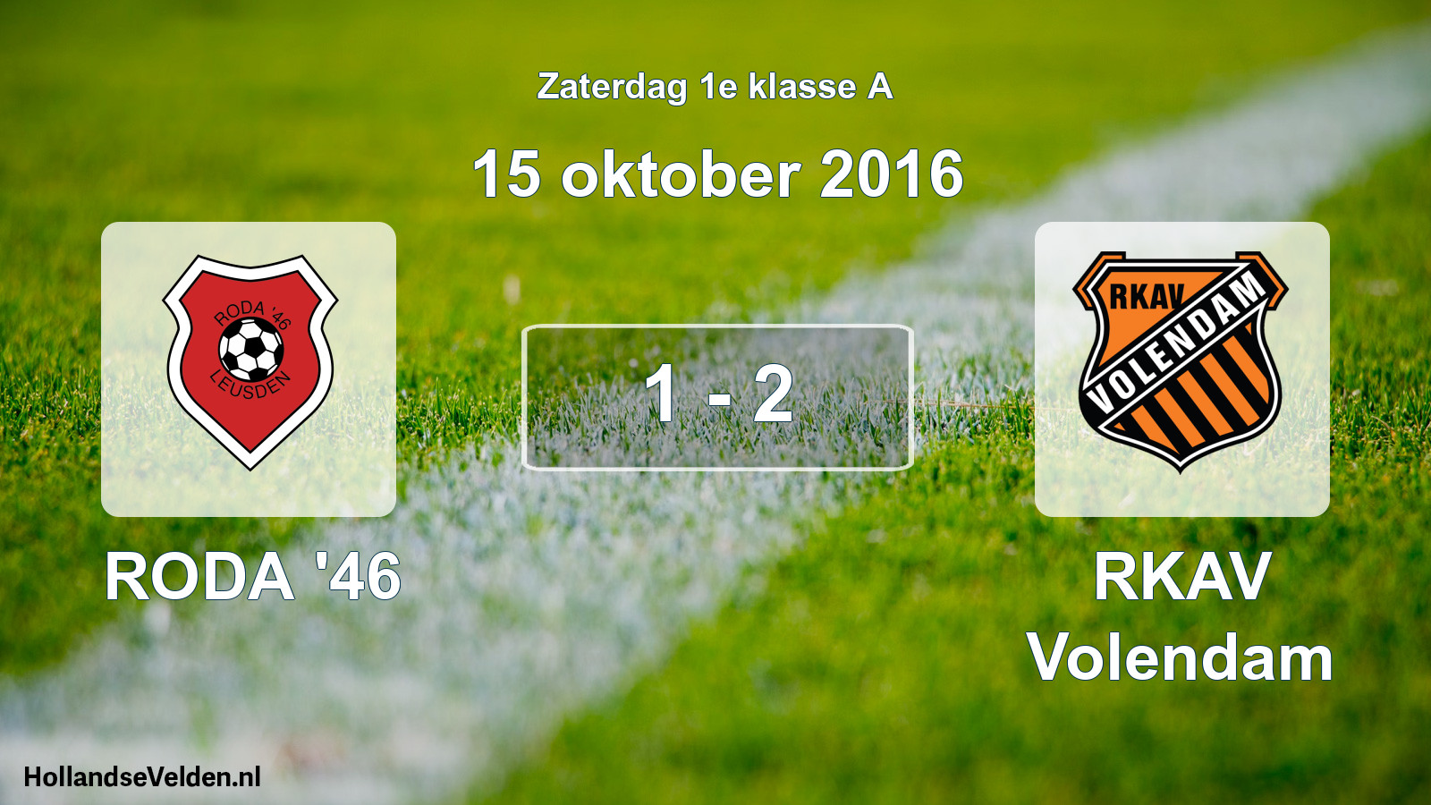 Total number of matches played: RODA '46 - RKAV Volendam 1 - 2 (15 October 2016)