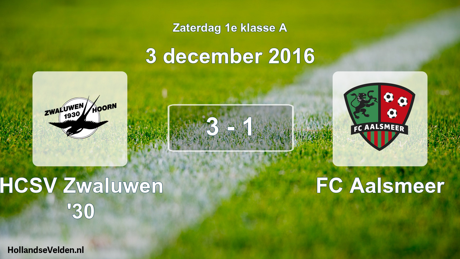Total number of matches played: Zwaluwen '30 - FC Aalsmeer 3 - 1 (3 December 2016)