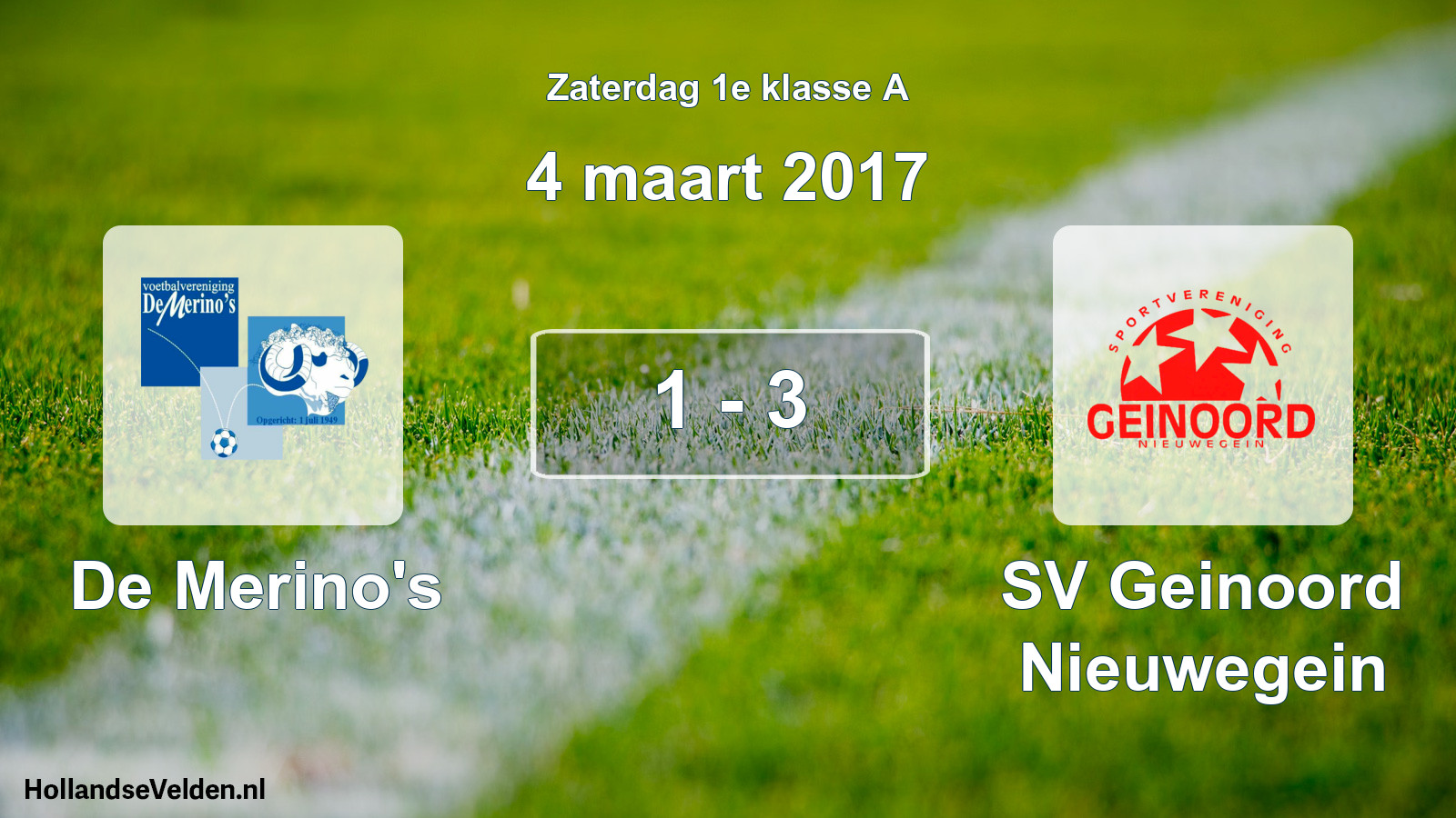 Total number of matches played: De Merino's - SV Geinoord Nieuwegein 1 - 3 (4 March 2017)