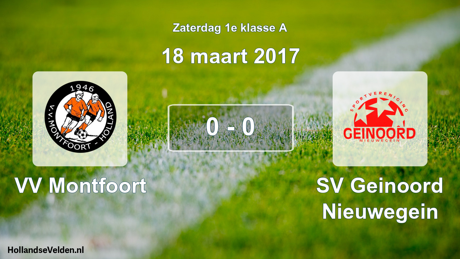 Total number of matches played: VV Montfoort - SV Geinoord Nieuwegein 0 - 0 (18 March 2017)