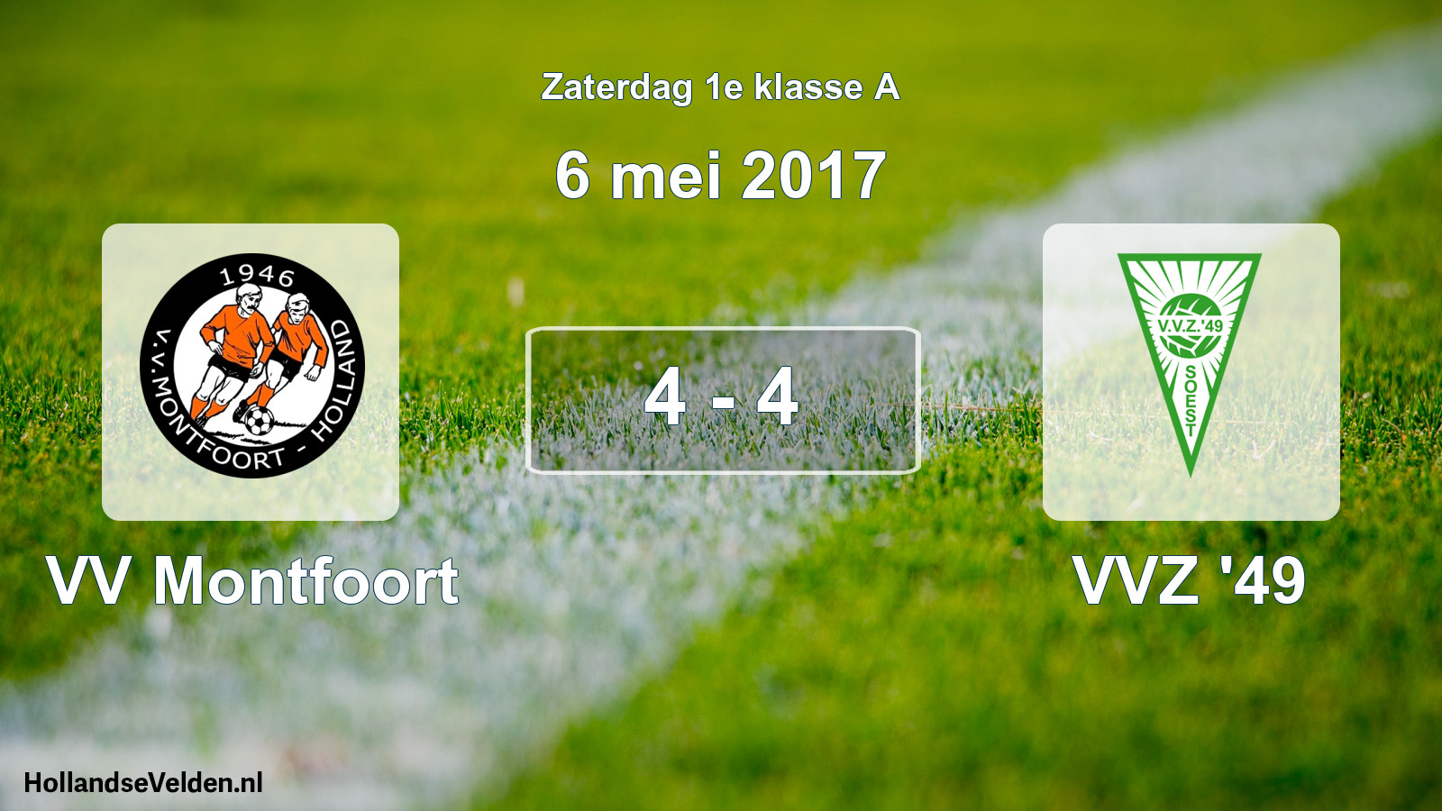 Total number of matches played: VV Montfoort - VVZ '49 4 - 4 (6 May 2017)