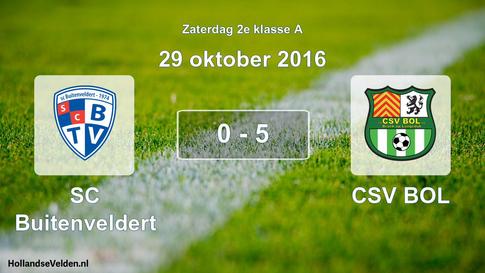 Total number of matches played: SC Buitenveldert - CSV BOL 0 - 5 (29 October 2016)