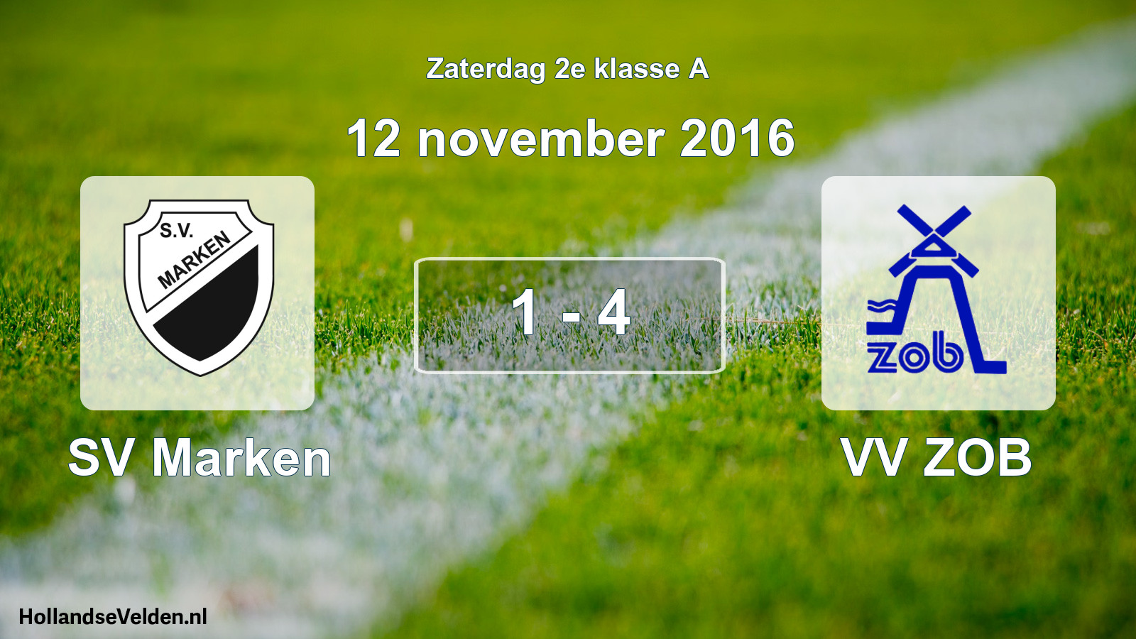 Total number of matches played: SV Marken - VV ZOB 1 - 4 (12 November 2016)