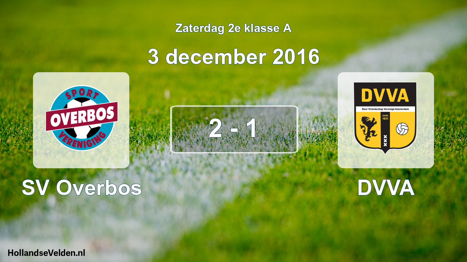 Total number of matches played: SV Overbos - DVVA 2 - 1 (3 December 2016)