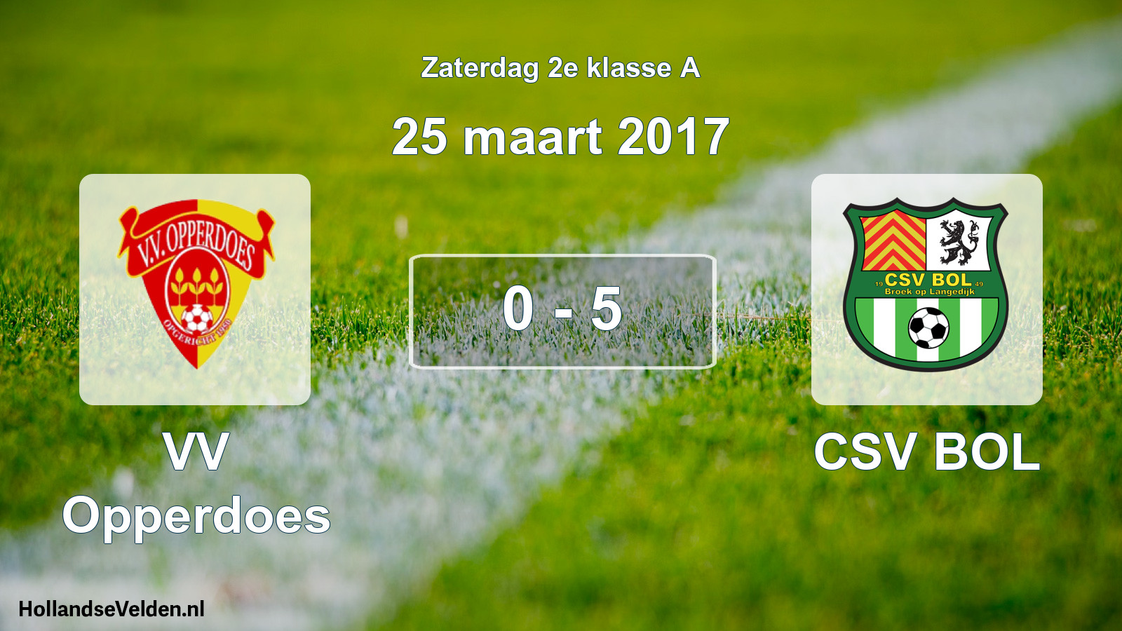 Total number of matches played: VV Opperdoes - CSV BOL 0 - 5 (25 March 2017)