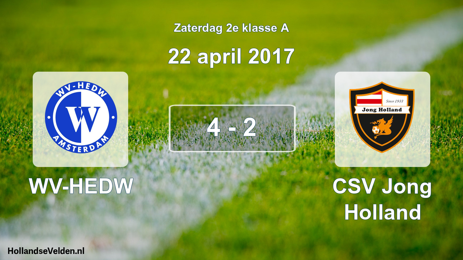Total number of matches played: WV-HEDW - CSV Jong Holland 4 - 2 (22 April 2017)