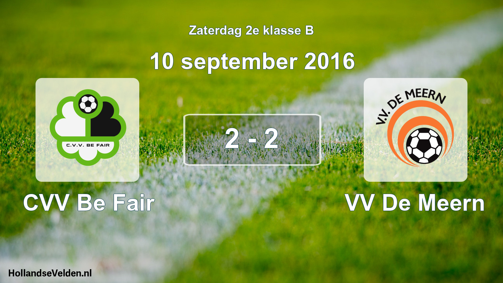 Total number of matches played: CVV Be Fair - VV De Meern 2 - 2 (10 September 2016)