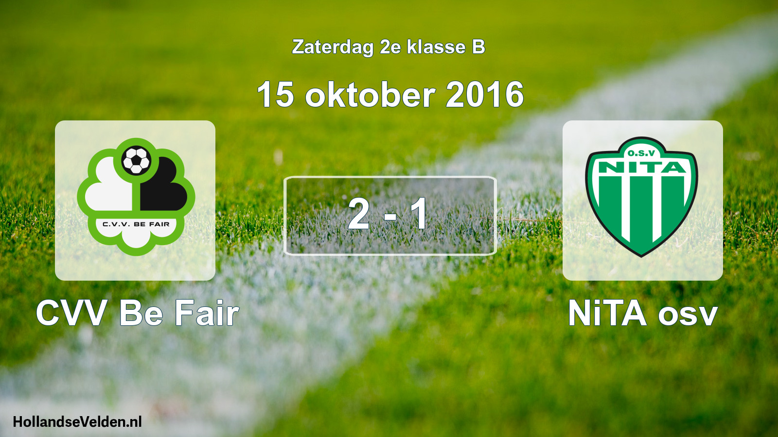 Total number of matches played: CVV Be Fair - NiTA osv 2 - 1 (15 October 2016)