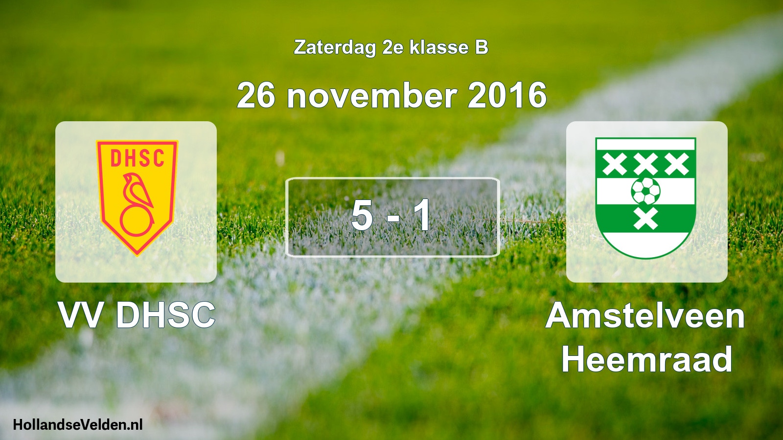 Total number of matches played: VV DHSC - Amstelveen Heemraad 5 - 1 (26 November 2016)
