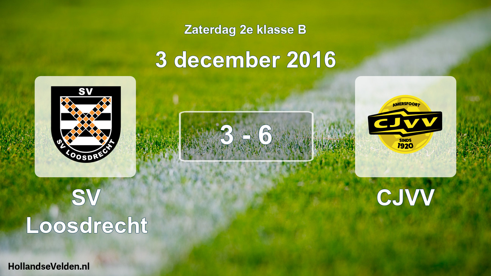 Total number of matches played: SV Loosdrecht - CJVV 3 - 6 (3 December 2016)