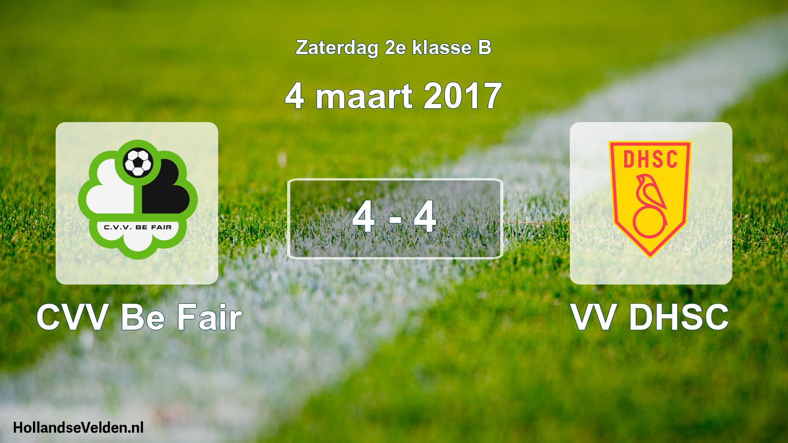 Total number of matches played: CVV Be Fair - VV DHSC 4 - 4 (4 March 2017)