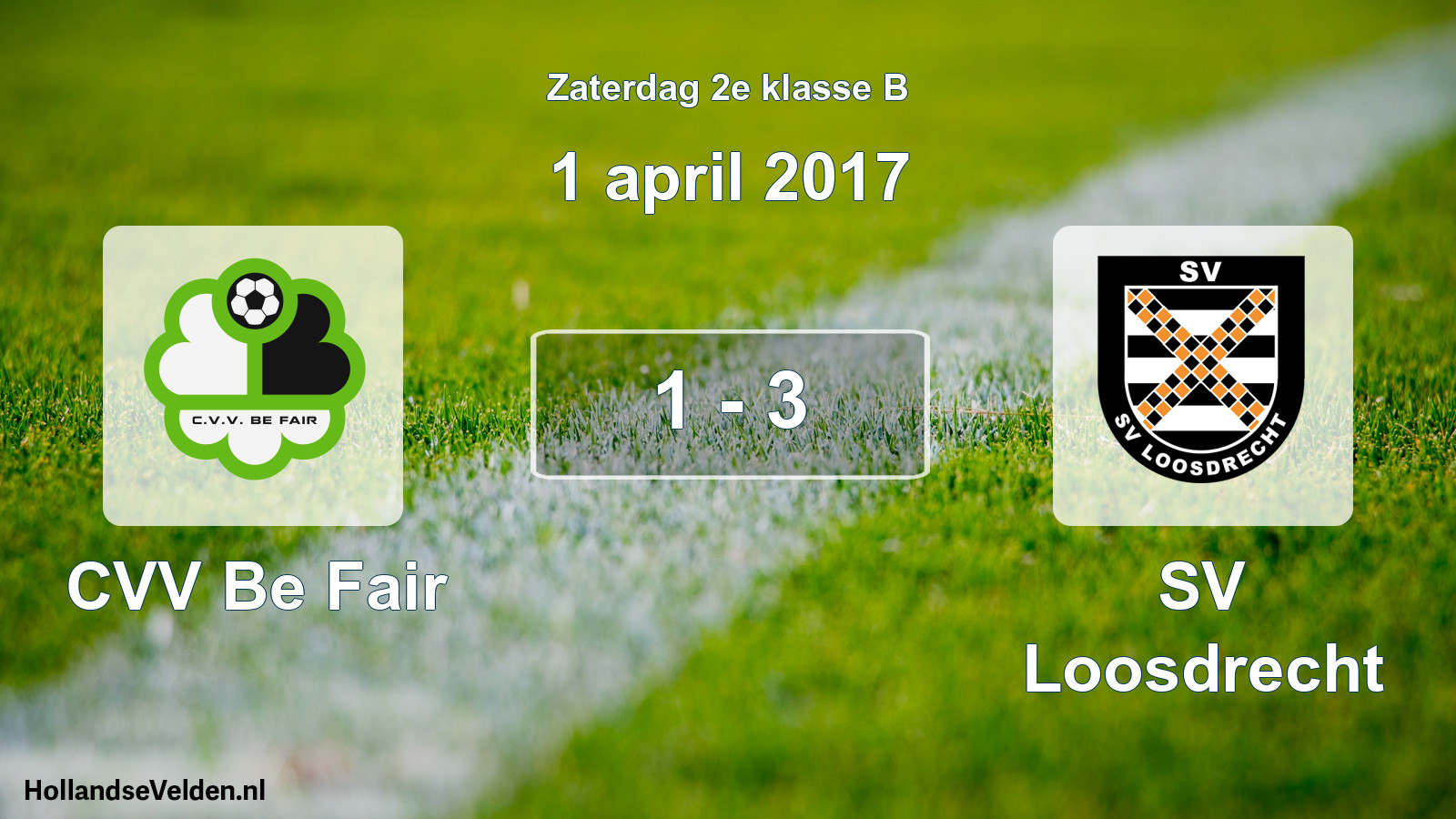Total number of matches played: CVV Be Fair - SV Loosdrecht 1 - 3 (1 April 2017)