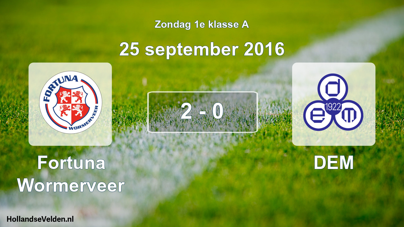 Total number of matches played: Fortuna Wormerveer - DEM 2 - 0 (25 September 2016)