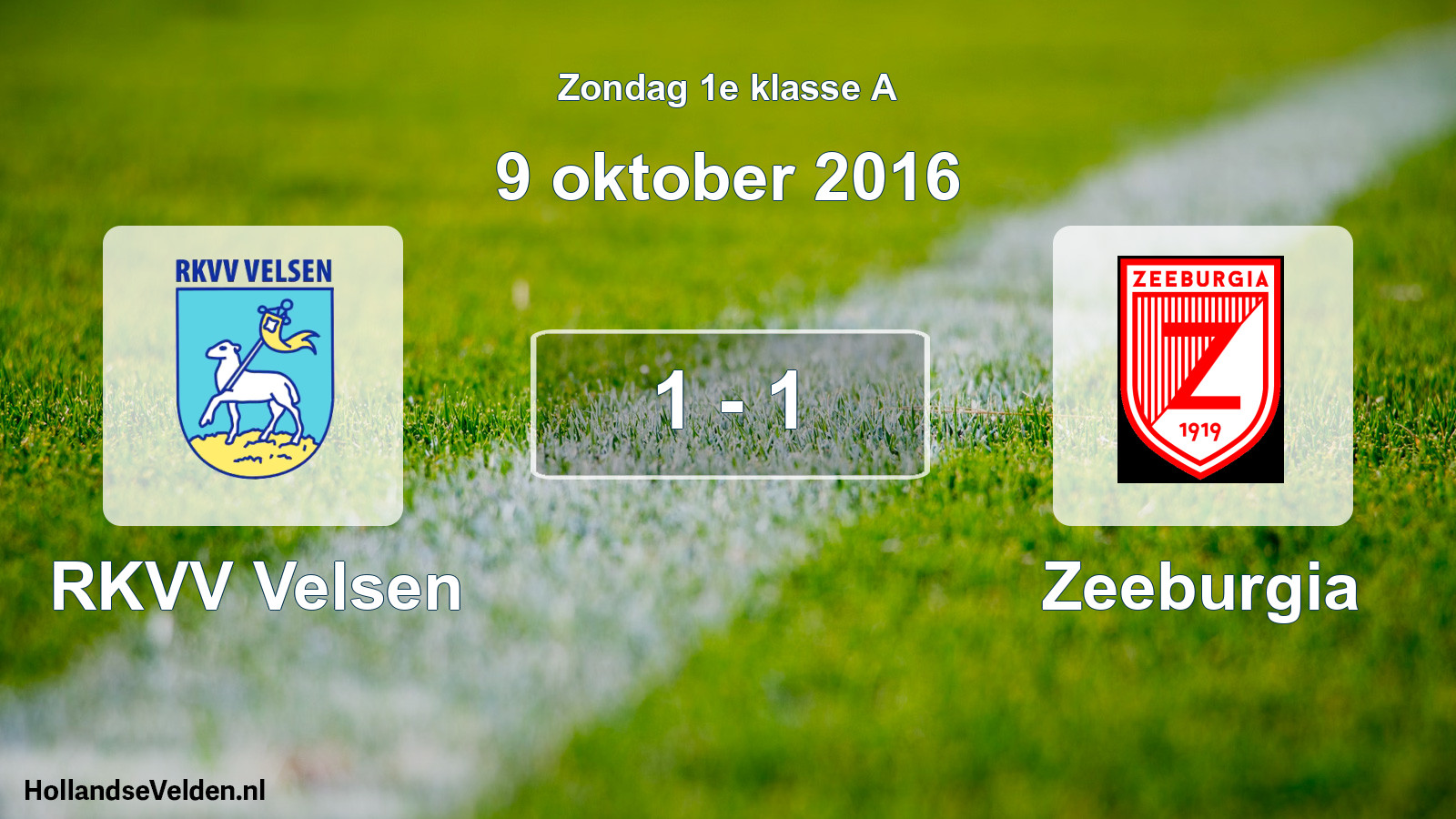 Total number of matches played: RKVV Velsen - Zeeburgia 1 - 1 (9 October 2016)