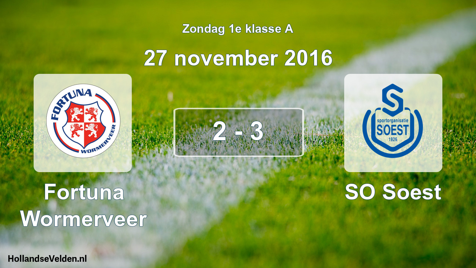 Total number of matches played: Fortuna Wormerveer - SO Soest 2 - 3 (27 November 2016)
