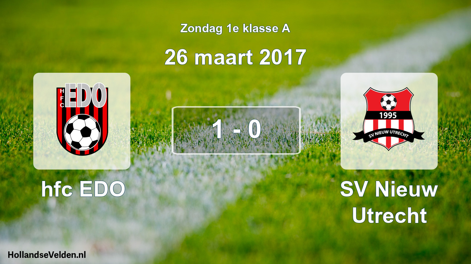 Total number of matches played: hfc EDO - SV Nieuw Utrecht 1 - 0 (26 March 2017)