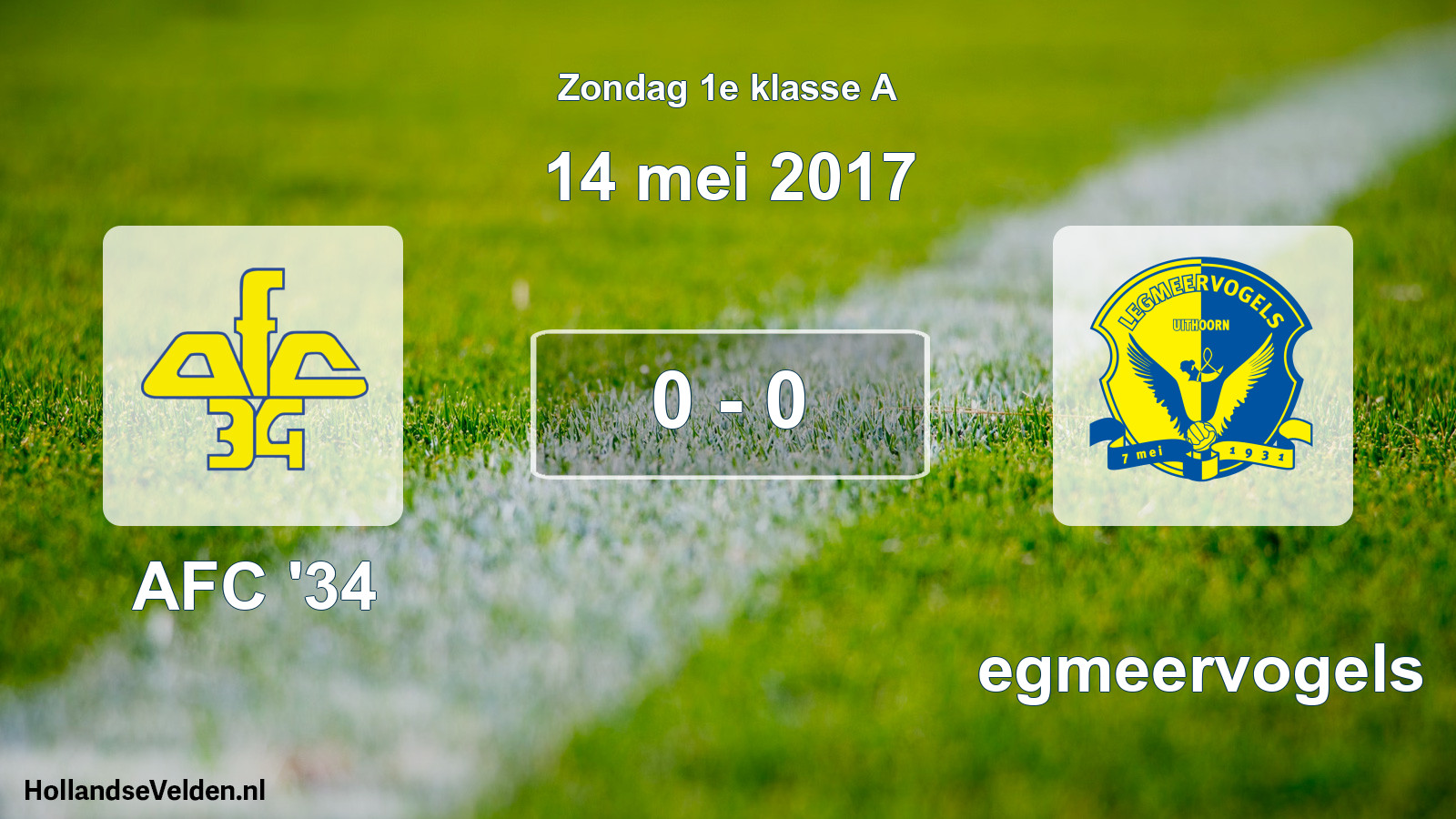 Total number of matches played: AFC '34 - Legmeervogels 0 - 0 (14 May 2017)