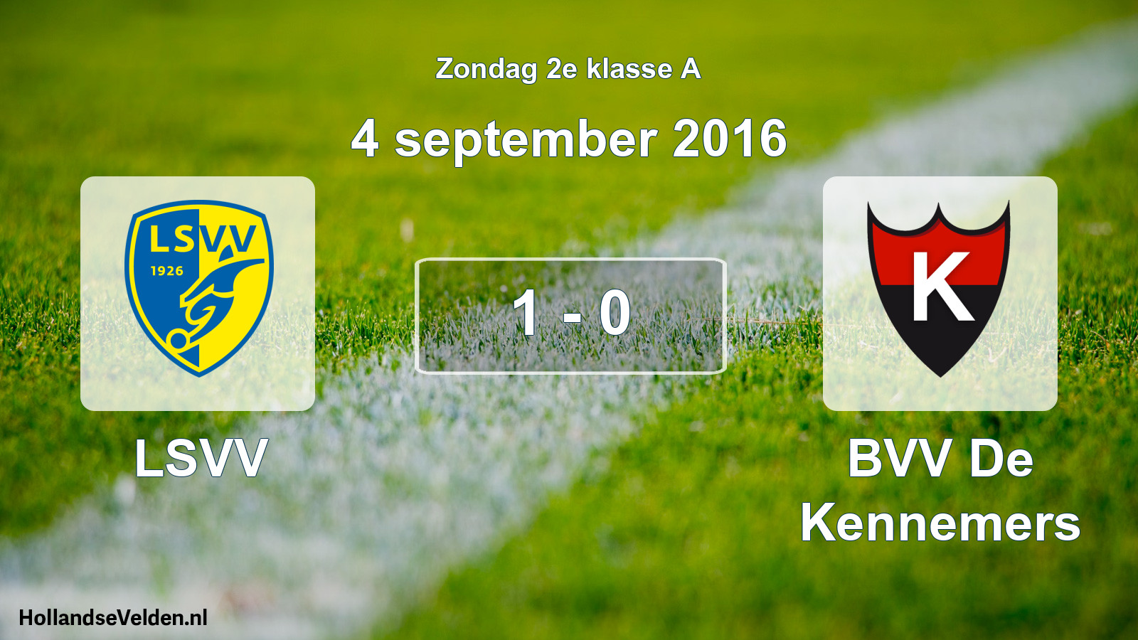 Total number of matches played: LSVV - BVV De Kennemers 1 - 0 (4 September 2016)