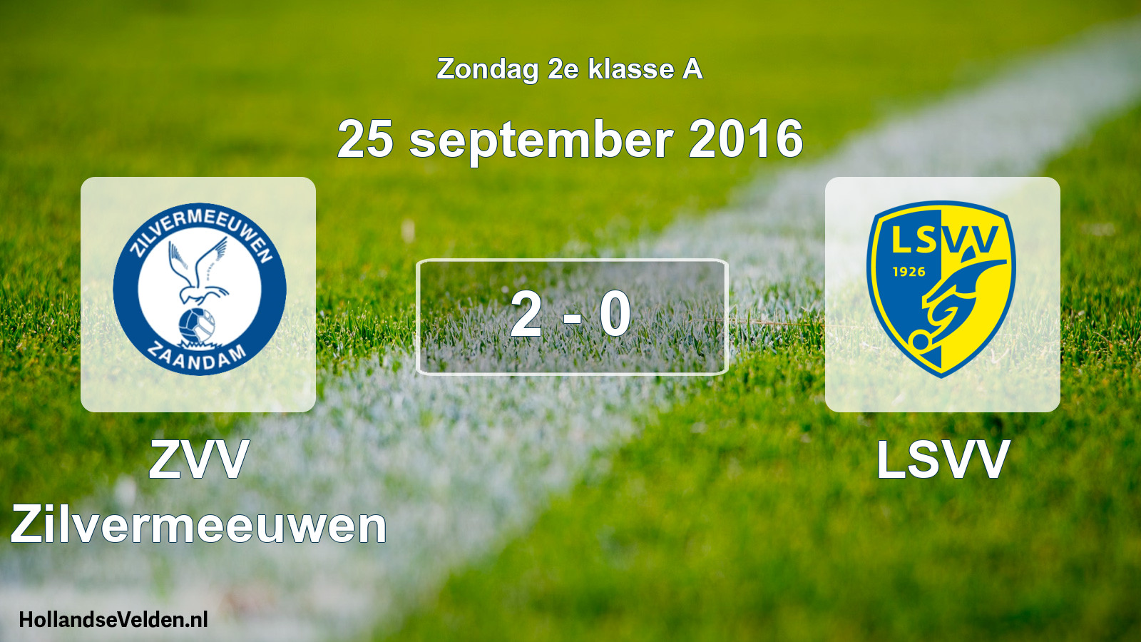 Total number of matches played: ZVV Zilvermeeuwen - LSVV 2 - 0 (25 September 2016)