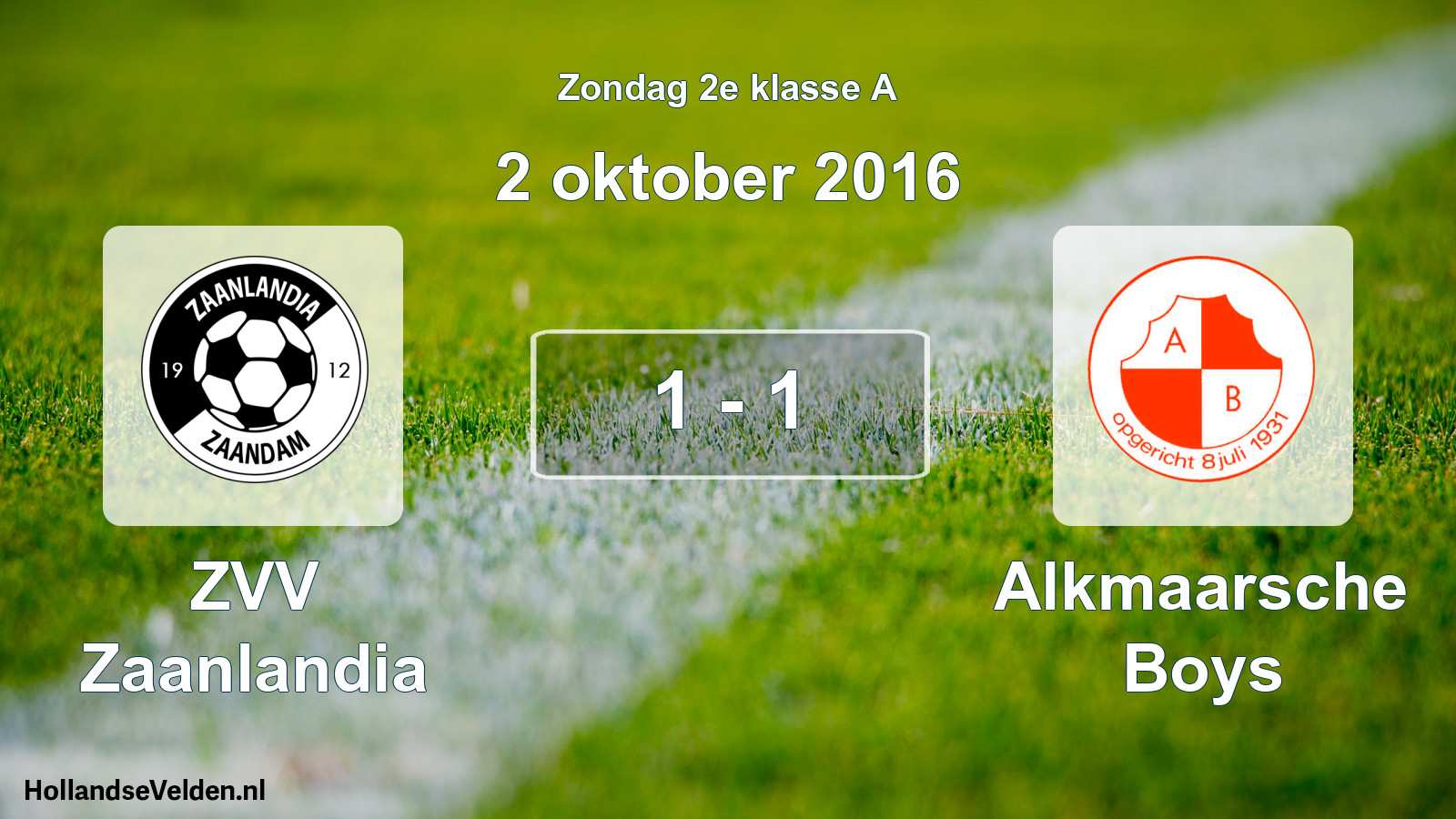 Total number of matches played: ZVV Zaanlandia - Alkmaarsche Boys 1 - 1 (2 October 2016)
