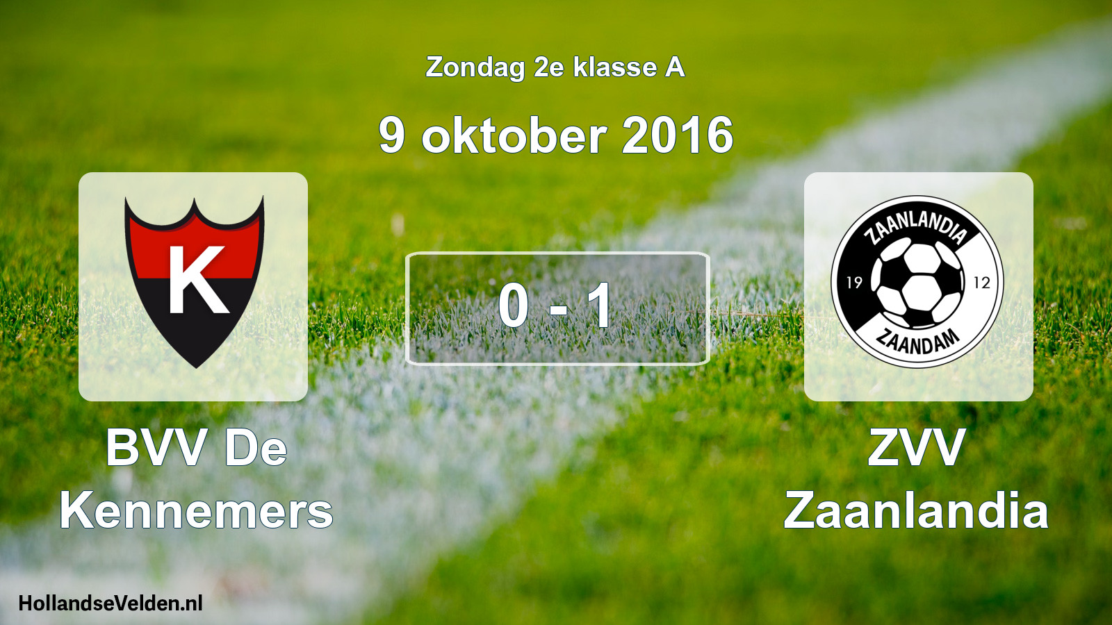Total number of matches played: BVV De Kennemers - ZVV Zaanlandia 0 - 1 (9 October 2016)