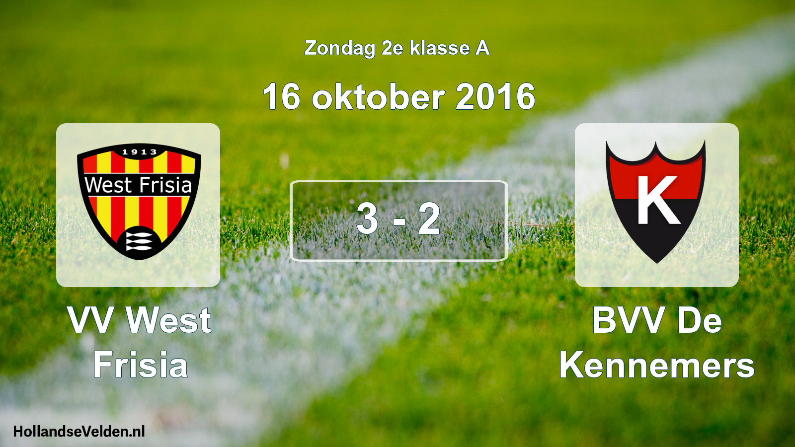 Total number of matches played: VV West Frisia - BVV De Kennemers 3 - 2 (16 October 2016)