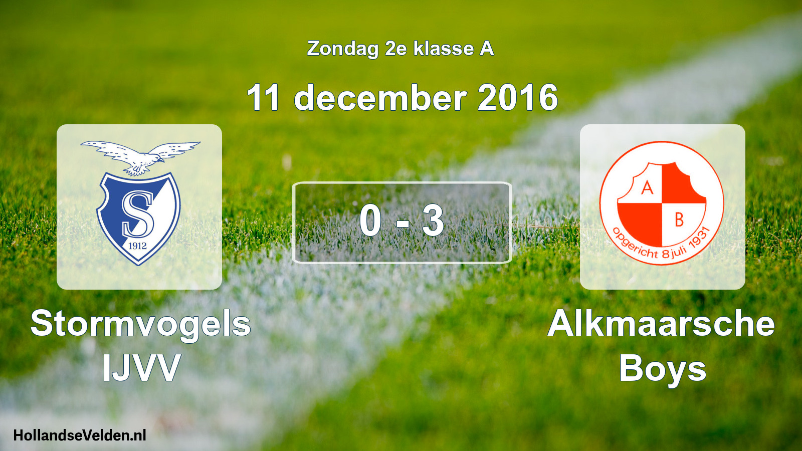 Total number of matches played: Stormvogels IJVV - Alkmaarsche Boys 0 - 3 (11 December 2016)