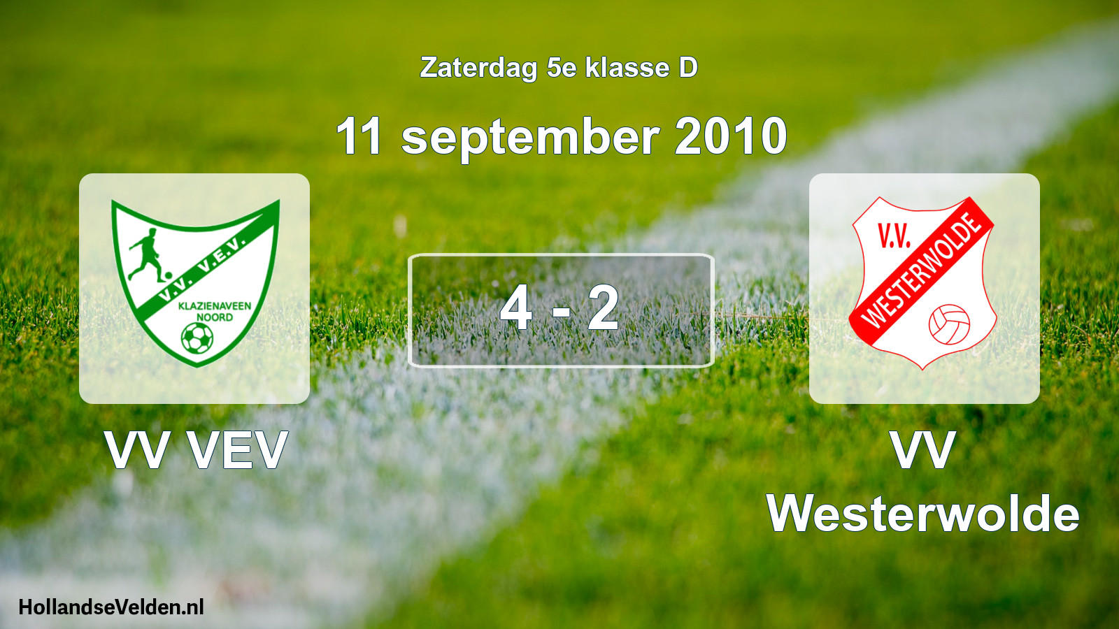 Total number of matches played: VV VEV - VV Westerwolde 4 - 2 (11 September 2010)