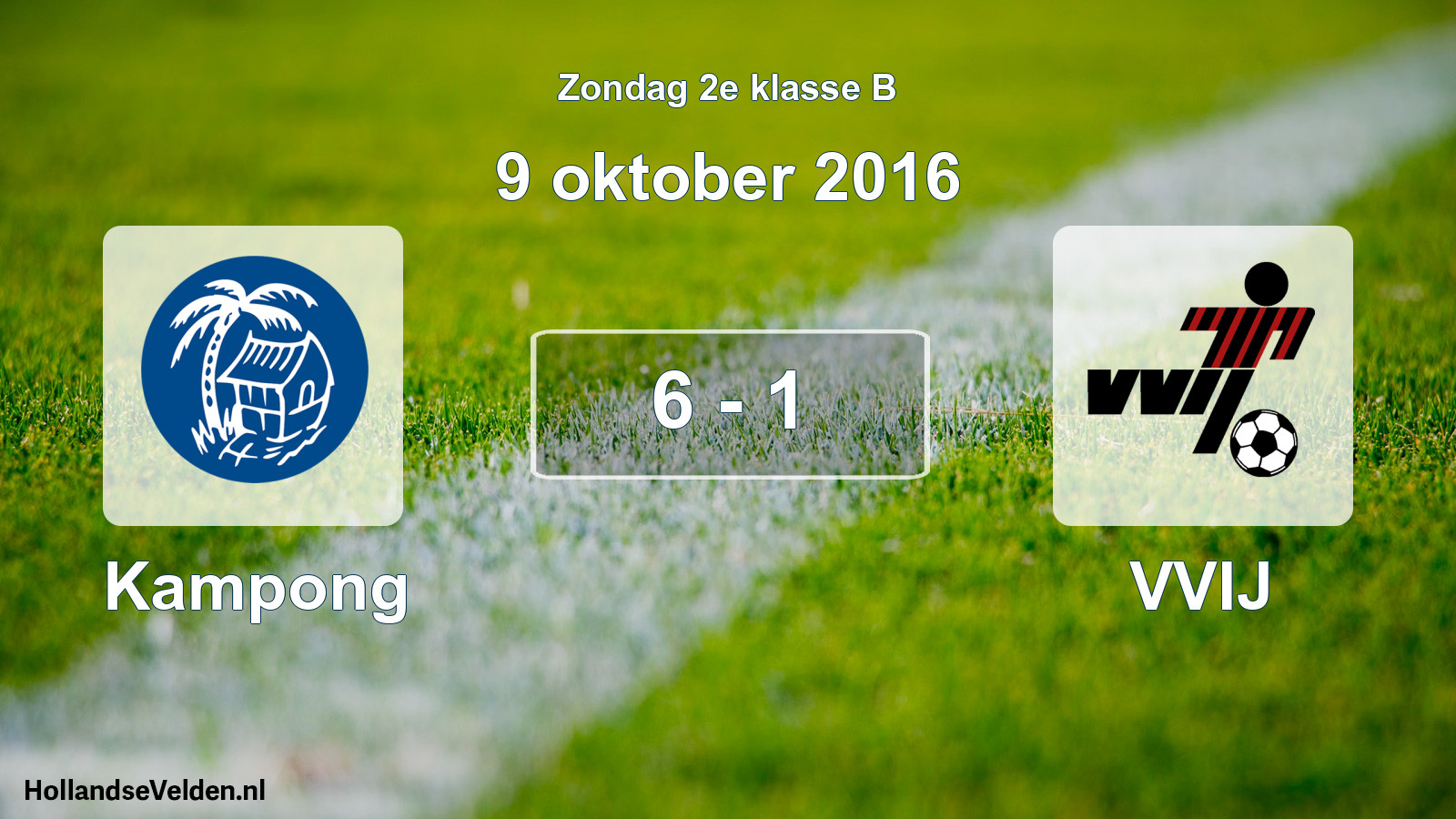 Total number of matches played: Kampong - VVIJ 6 - 1 (9 October 2016)