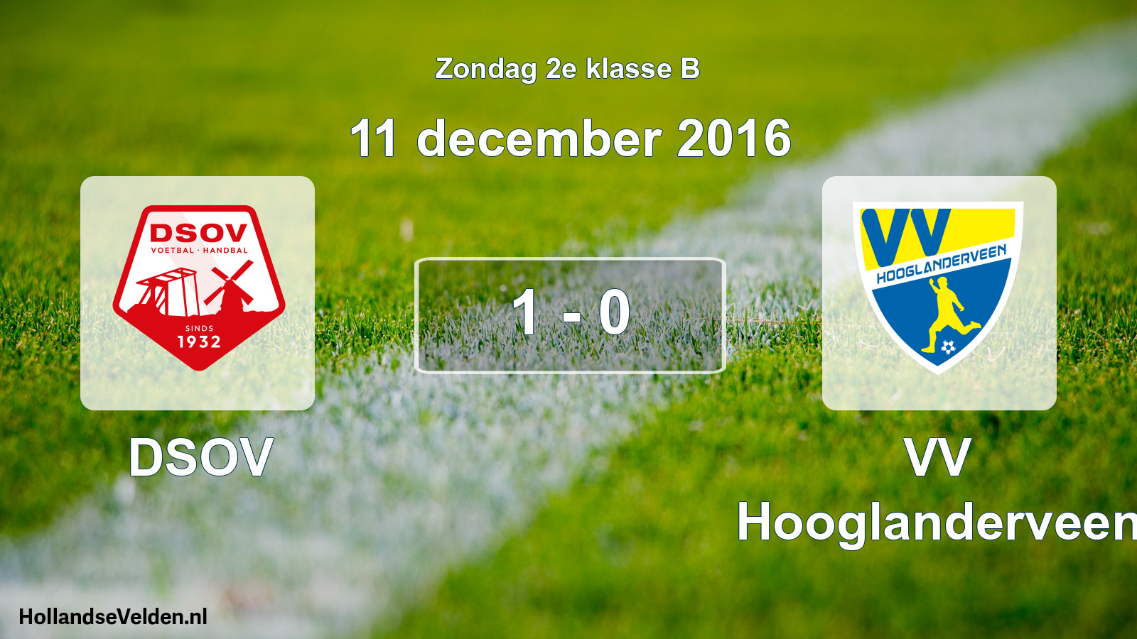 Total number of matches played: DSOV - VV Hooglanderveen 1 - 0 (11 December 2016)