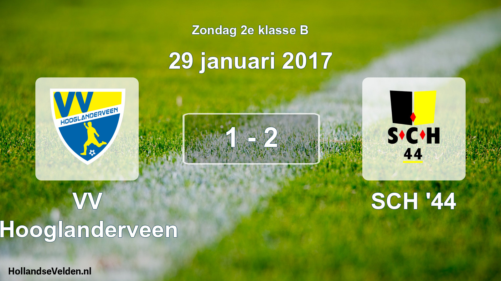 Total number of matches played: VV Hooglanderveen - SCH '44 1 - 2 (29 January 2017)