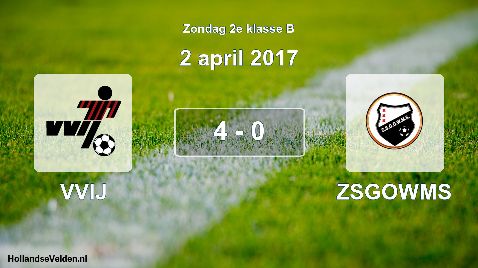 Total number of matches played: VVIJ - ZSGOWMS 4 - 0 (2 April 2017)