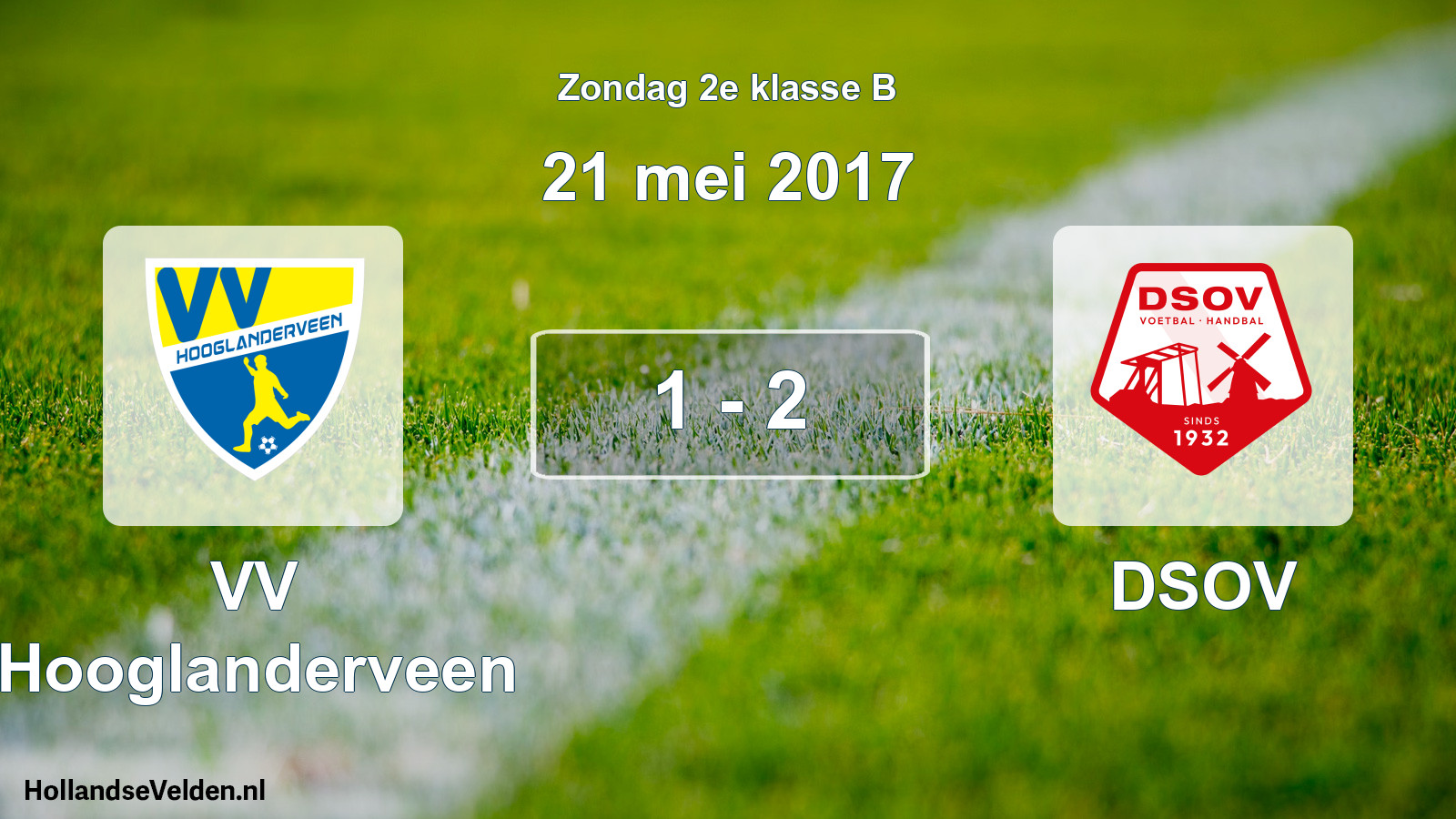 Total number of matches played: VV Hooglanderveen - DSOV 1 - 2 (21 May 2017)