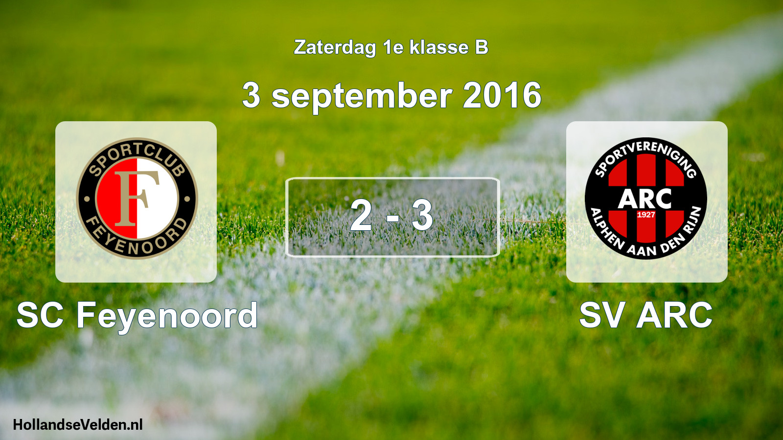 Total number of matches played: SC Feyenoord - SV ARC 2 - 3 (3 September 2016)