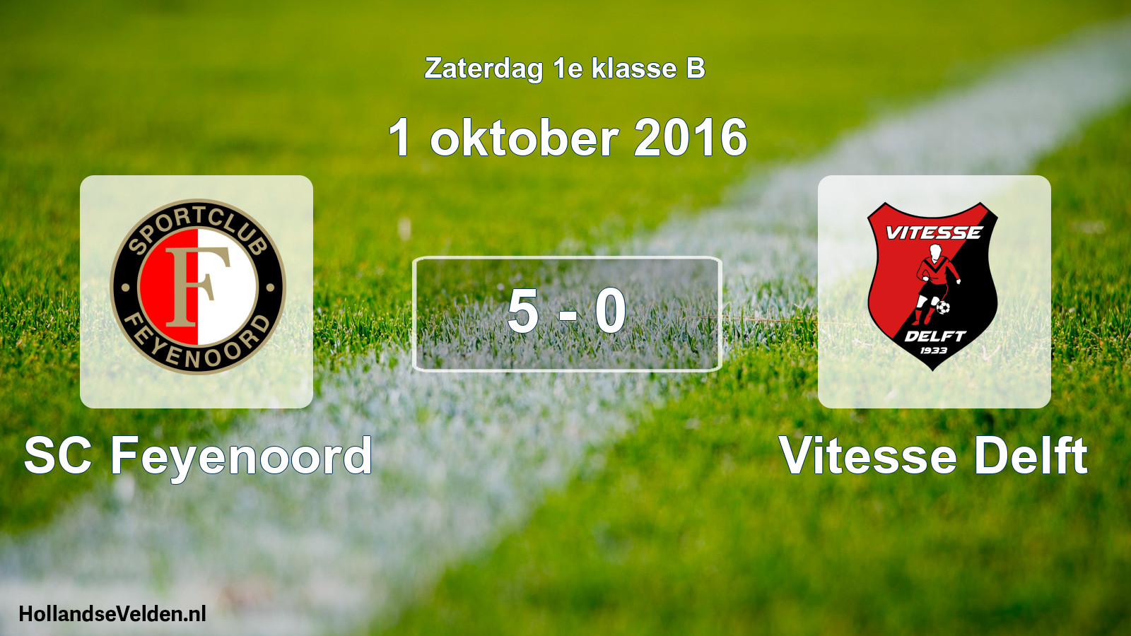 Total number of matches played: SC Feyenoord - Vitesse Delft 5 - 0 (1 October 2016)