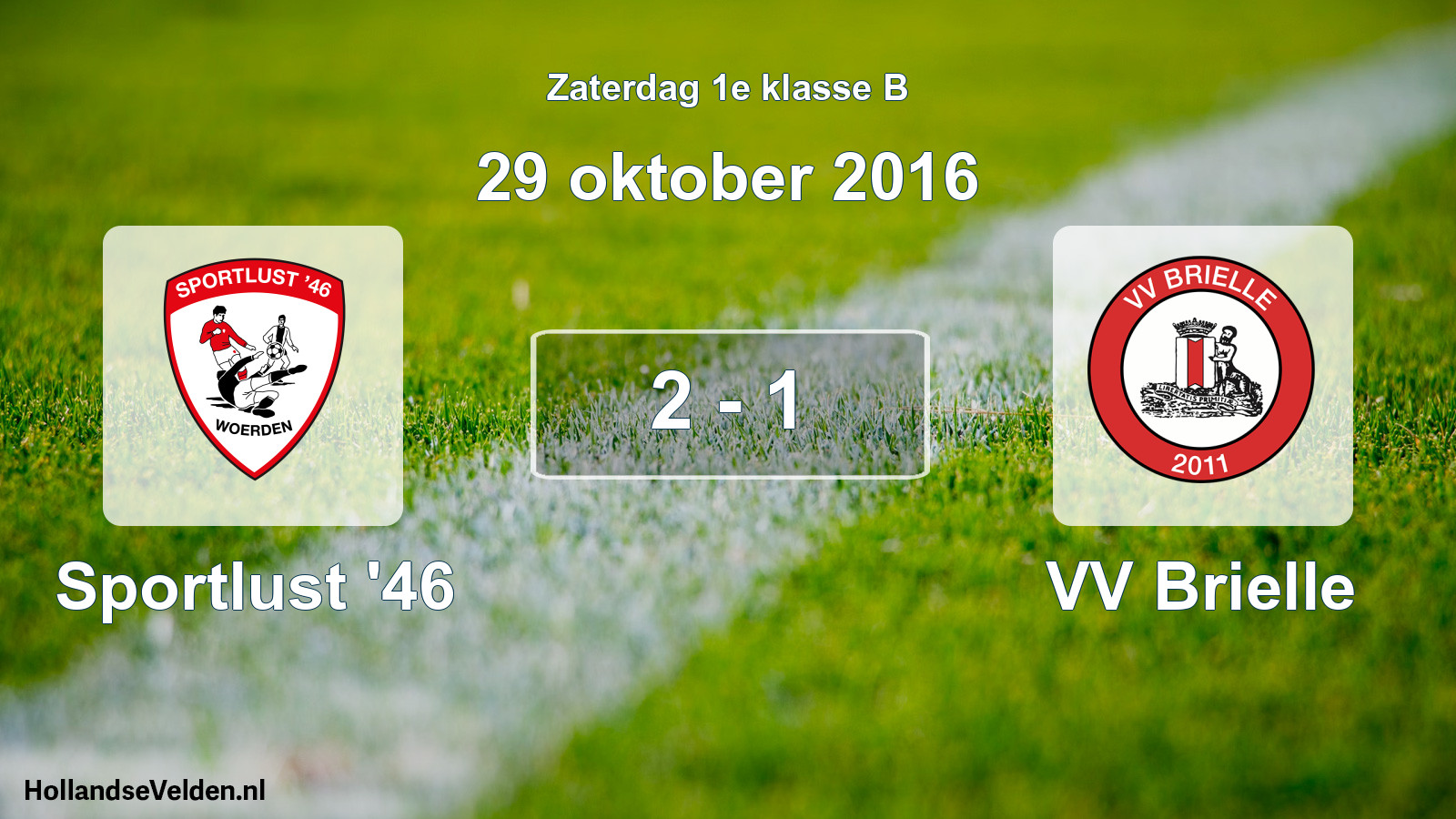 Total number of matches played: Sportlust '46 - VV Brielle 2 - 1 (29 October 2016)