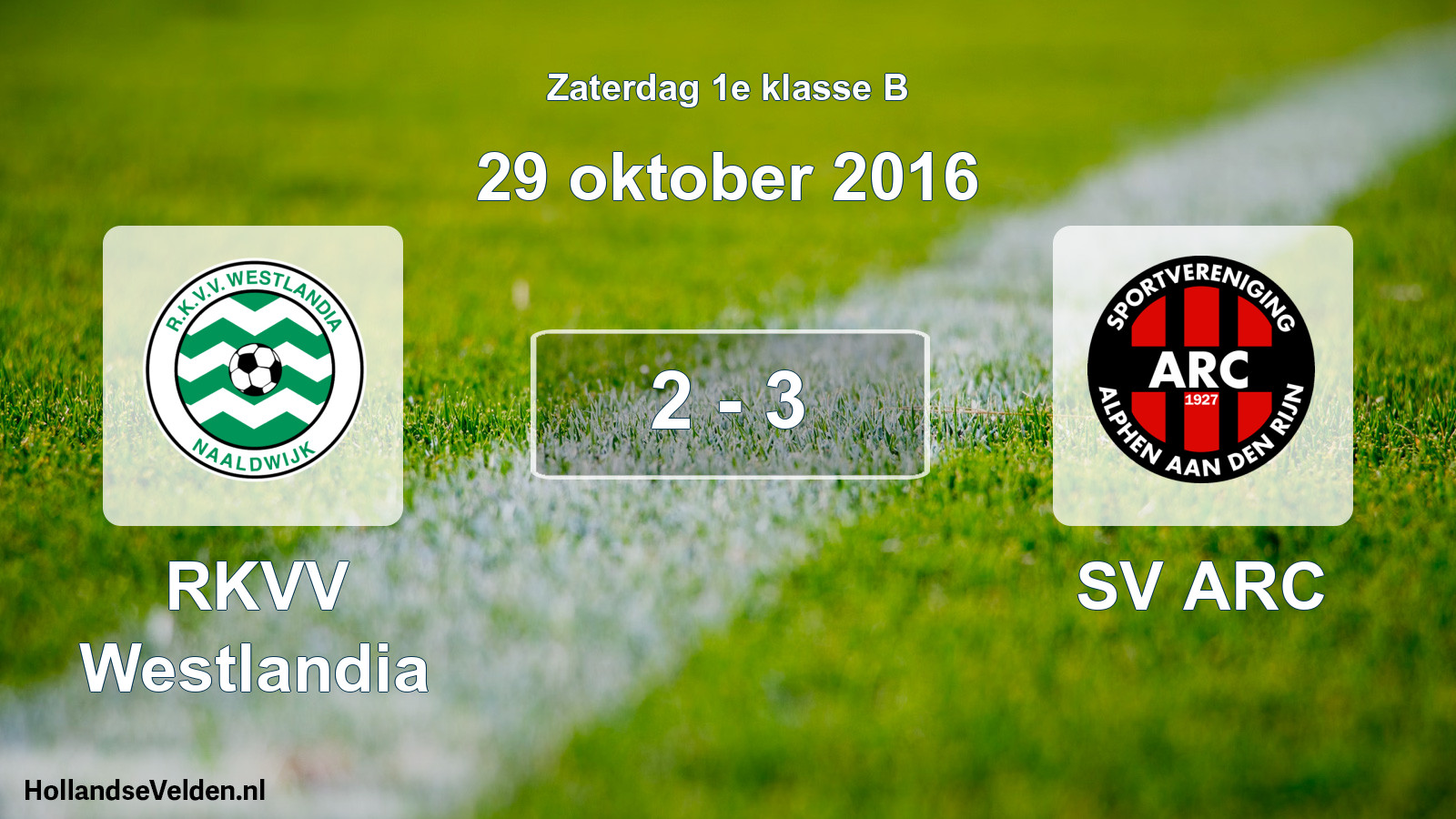 Total number of matches played: RKVV Westlandia - SV ARC 2 - 3 (29 October 2016)
