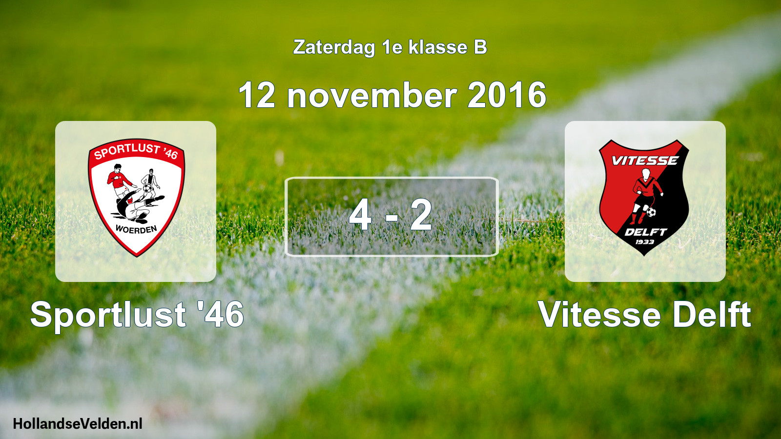 Total number of matches played: Sportlust '46 - Vitesse Delft 4 - 2 (12 November 2016)