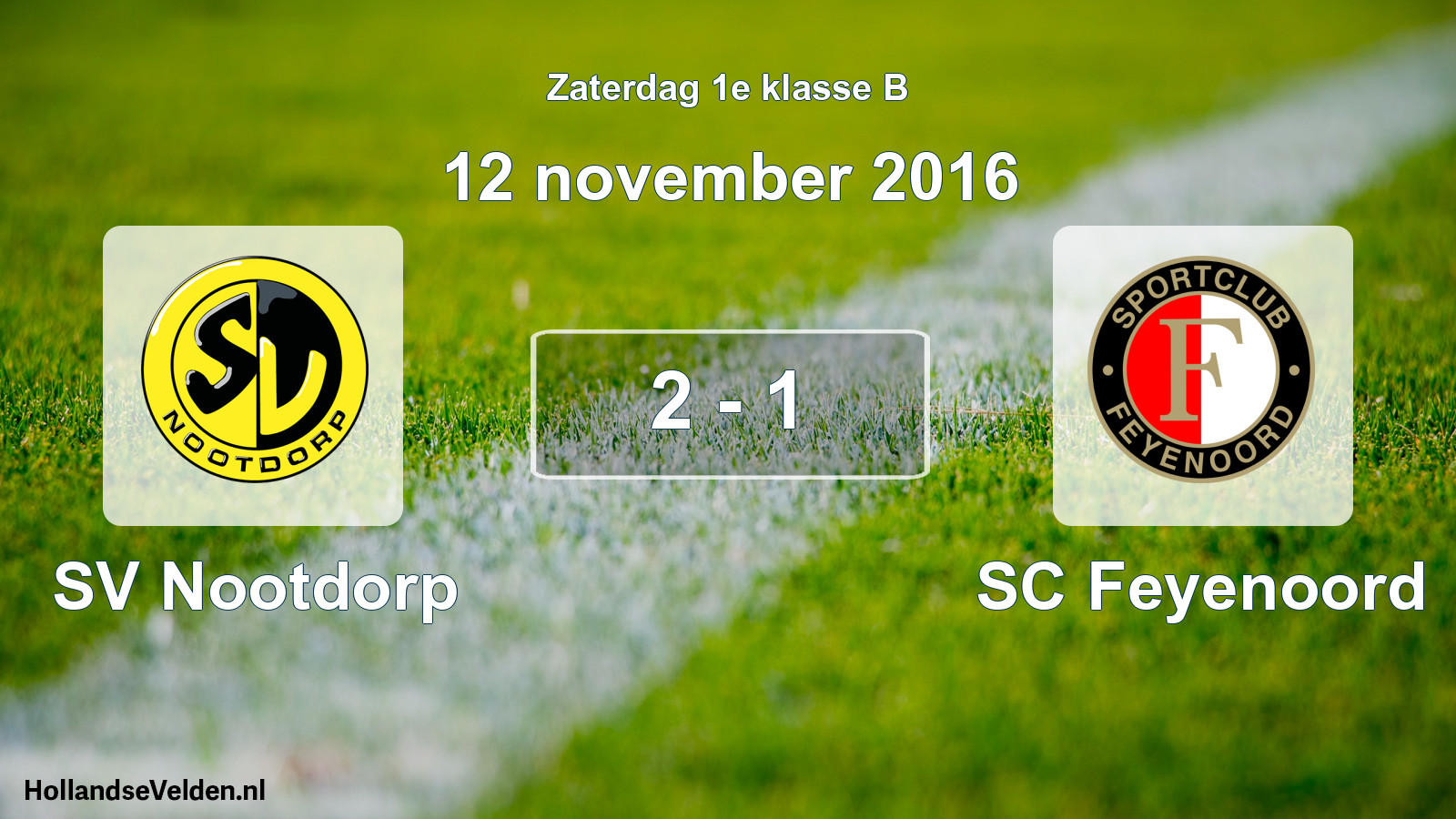 Total number of matches played: SV Nootdorp - SC Feyenoord 2 - 1 (12 November 2016)