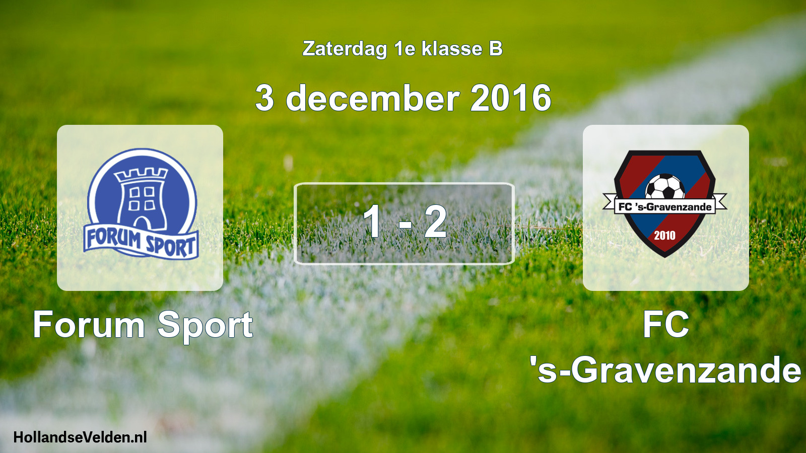 Total number of matches played: Forum Sport - FC 's-Gravenzande 1 - 2 (3 December 2016)