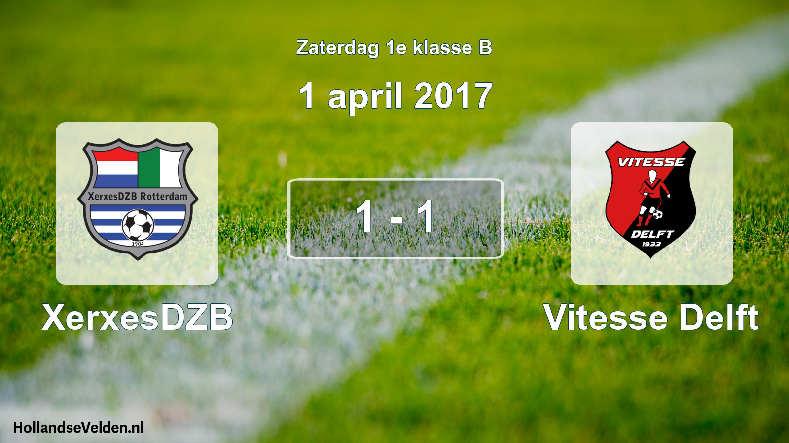 Total number of matches played: XerxesDZB - Vitesse Delft 1 - 1 (1 April 2017)