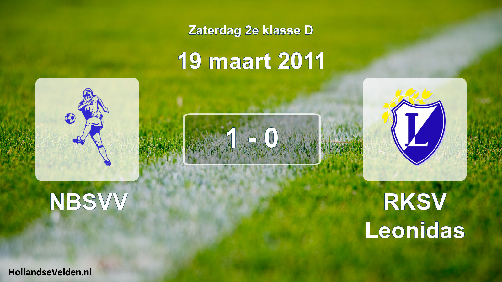 Total number of matches played: NBSVV - RKSV Leonidas 1 - 0 (19 March 2011)