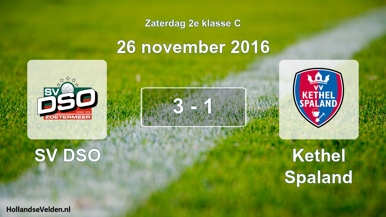 Total number of matches played: SV DSO - Kethel Spaland 3 - 1 (26 November 2016)